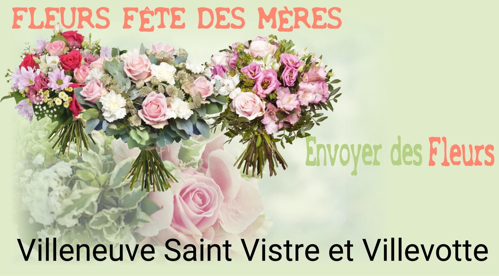 Bouquet de Fête des Mères livré à Villeneuve-Saint-Vistre-et-Villevotte